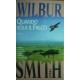 Quando vola il falco - Wilbur Smith