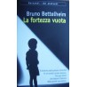 La fortezza vuota - Bruno Bettelheim