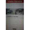 In fondo, a sinistra... - Lidia Ravera
