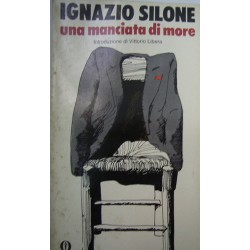 Una manciata di more - Ignazio Silone