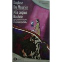 Mia cugina Rachele - Daphne Du Maurier