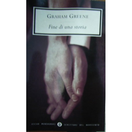 Fine di una storia - Graham Greene