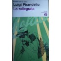 La rallegrata (Novelle per un anno) - Luigi Pirandello