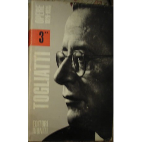 Opere, vol. 3, tomo 2, (1929 - 1935) - P. Togliatti