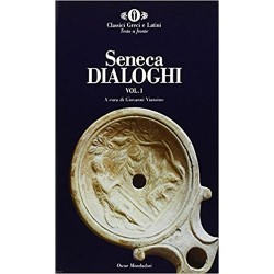 I dialoghi vol.1  - L. Anneo Seneca