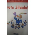 Vota Sìlviolo! - Nando Della Chiesa