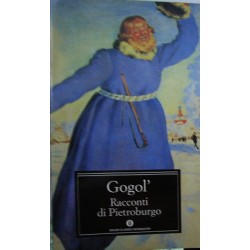 Racconti di Pietroburgo - Nikolaj Gogol'