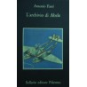 L' archivio di Abele - Antonio Faeti