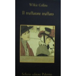 Il truffatore truffato - Wilkie Collins