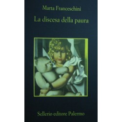 La discesa della paura - Marta Franceschini