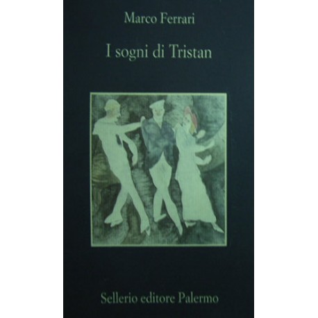 I sogni di Tristan - Marco Ferrari