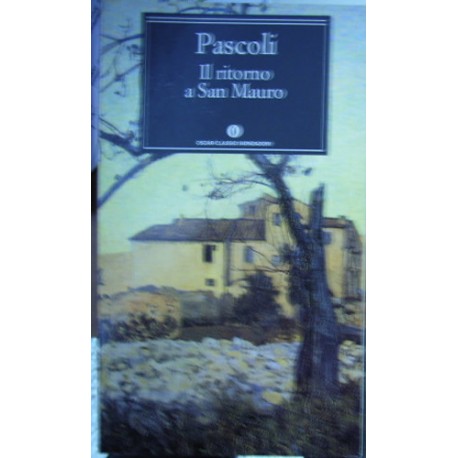 Il ritorno a San Mauro - Giovanni Pascoli