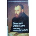 Galateo, ovvero de' costumi - Giovanni Della Casa
