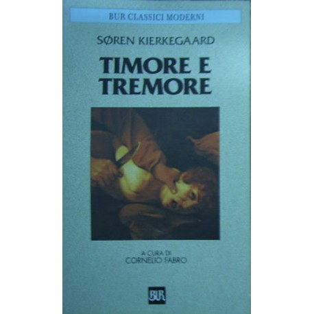 Timore e tremore. Aut-Aut (Diapsalmata)