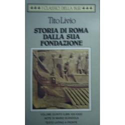 Storia di Roma dalla sua fondazione - Tito Livio