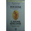 Vite parallele. Focione e Catone Uticense - Plutarco