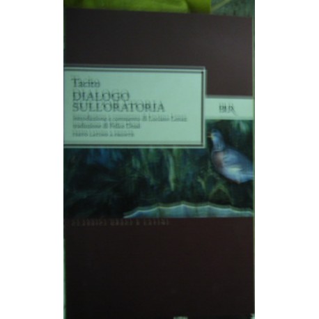 Dialogo sull'oratoria - Publio Cornelio Tacito