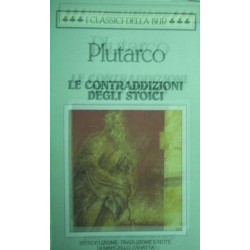 Le contraddizioni degli stoici - Plutarco