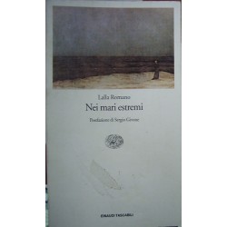 Nei mari estremi - Lalla Romano