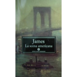 La scena americana - Henry James