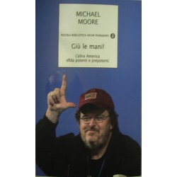 Giù le mani! - Michael Moore