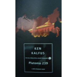Plutonio 239 - Ken Kalfus