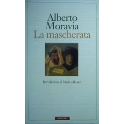 La mascherata - Alberto Moravia