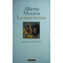 La mascherata - Alberto Moravia