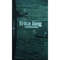 Serenissima - Erica Jong