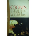 E le stelle stanno a guardare - Archibald Joseph Cronin