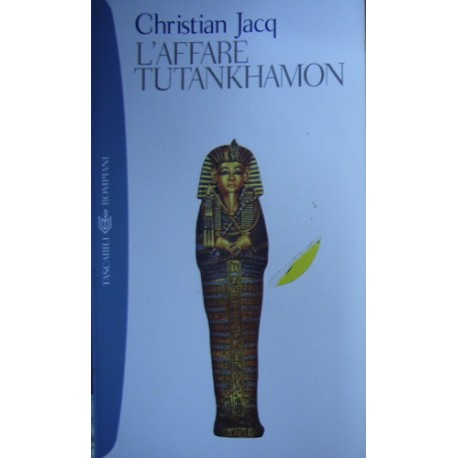 L'affare Tutankhamon - Christian Jacq