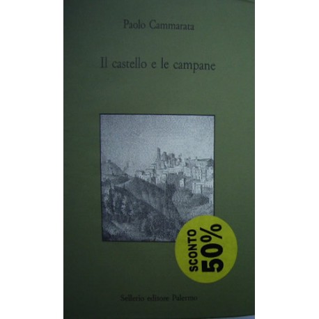 Il castello e le campane - Paolo Cammarata