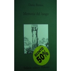 Memoria del luogo - Dante Bernini