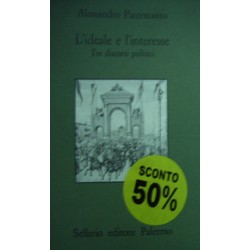 L'ideale e l'interesse - Alessandro Paternostro