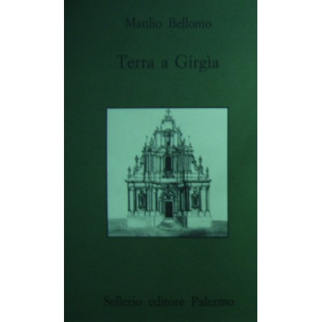 Terra a Girgìa - Manlio Bellomo