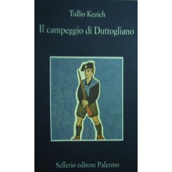 Il campeggio di Duttogliano - Tullio Kezich