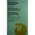 La riforma possibile - Angelo Pescarini