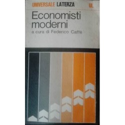 Economisti moderni - a cura di Federico Caffè