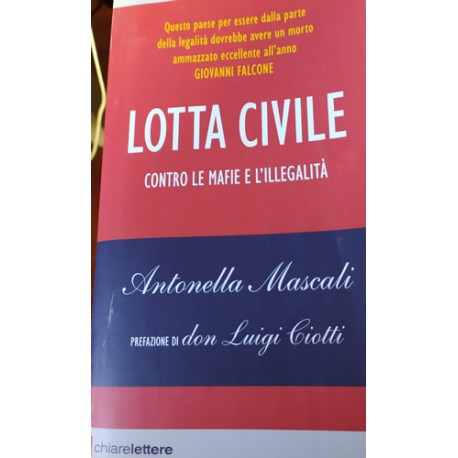 Lotta civile contro le mafie e l'illegalità - Antonella Mascali