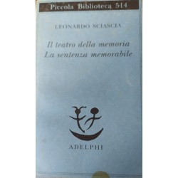 Il teatro della memoria/La sentenza memorabile - Leonardo Sciascia