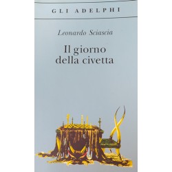 Il giorno della civetta - Leonardo Sciascia