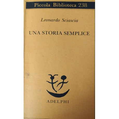 Una storia semplice - Leonardo Sciascia