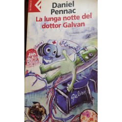 La lunga notte del dottor Galvan - Daniel Pennac
