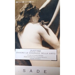 Justine ovvero le disgrazie della virtù - Donatien-Alphonse-François De Sade