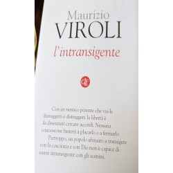 L'intransigente - Maurizio Viroli