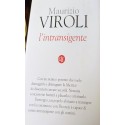 L'intransigente - Maurizio Viroli