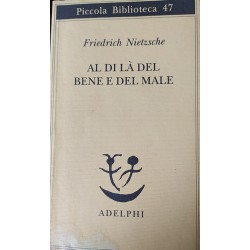 Al di là del bene e del male - Friedrich Nietzsche