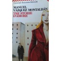 Tre storie d'amore - Manuel Vazquez Montalban