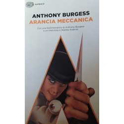 Arancia meccanica - Anthony Burgess