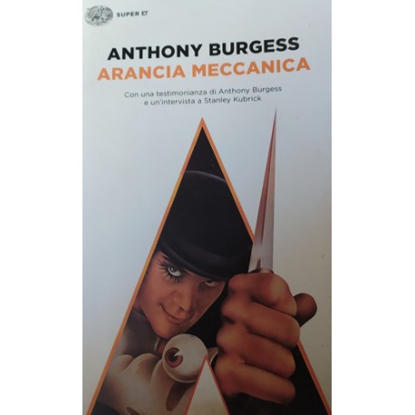 Arancia meccanica - Anthony Burgess